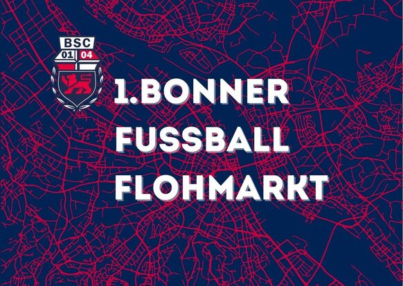 Auf dem Bild ist das Vereinslogo und in Großbuchstaben 1. Bonner Fussball Flohmarkt abgebildet.