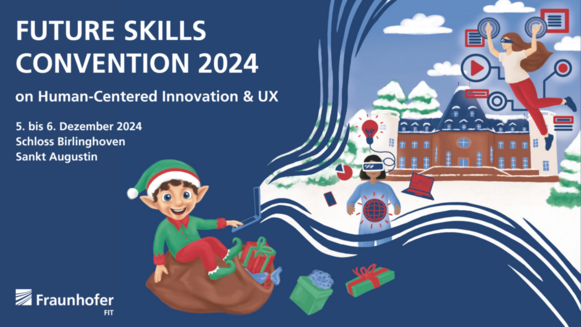 Das Bild zeigt den Text "Future Skills Convention 2024 on Human-Centered Innovation & UX, 5.-6.12.2024, Schloss Birlinghoven, Sankt Augustin" in weißer Schrift auf blauem Grund. Außerdem ist ein Elf zu sehen, der auf einem Geschenksack sitzt. Aus dem Laptop in seiner Hand fließen ein Bild vom Schloss Birlinghoven und digitale Elemente.